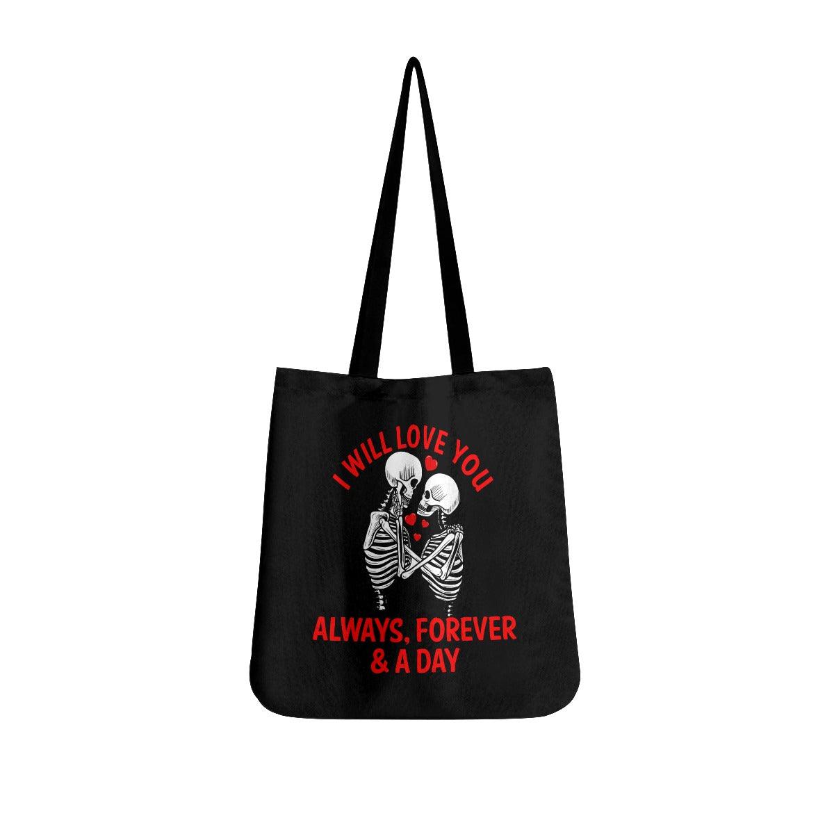 I Will Love You Always Forever And A Day Skull Tote Bags - Wonder Skull