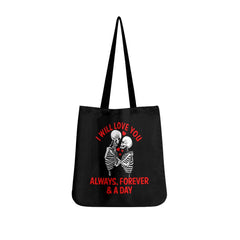 I Will Love You Always Forever And A Day Skull Tote Bags - Wonder Skull