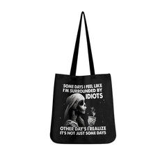 Some days I Feel Like I'm Surrounded By Idiots Tote Bags - Wonder Skull