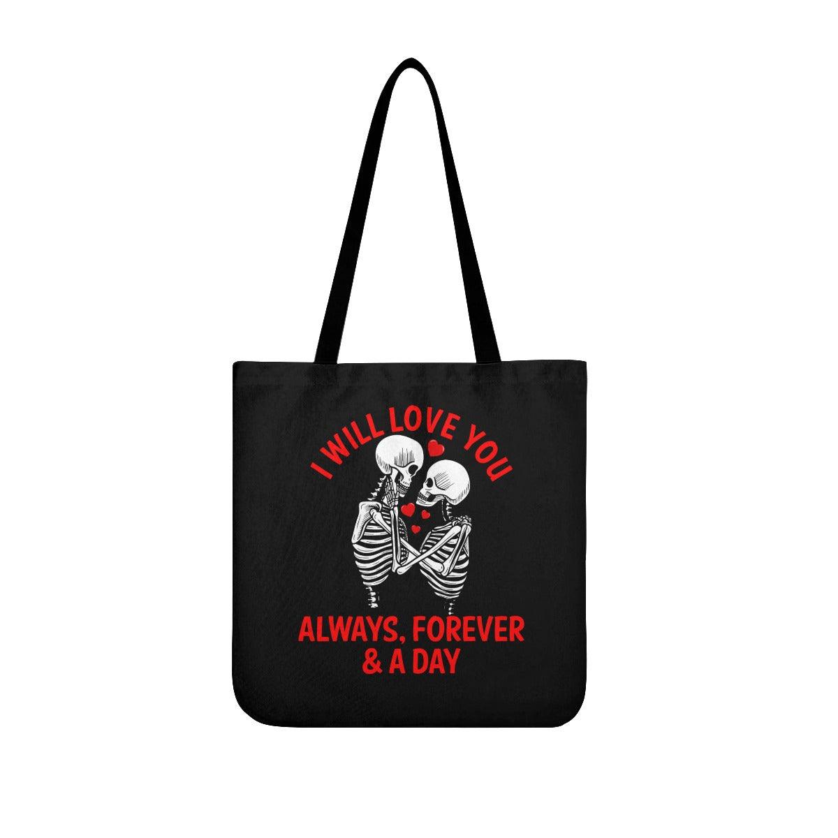 I Will Love You Always Forever And A Day Skull Tote Bags - Wonder Skull