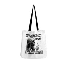 Some days I Feel Like I'm Surrounded By Idiots Tote Bags White - Wonder Skull