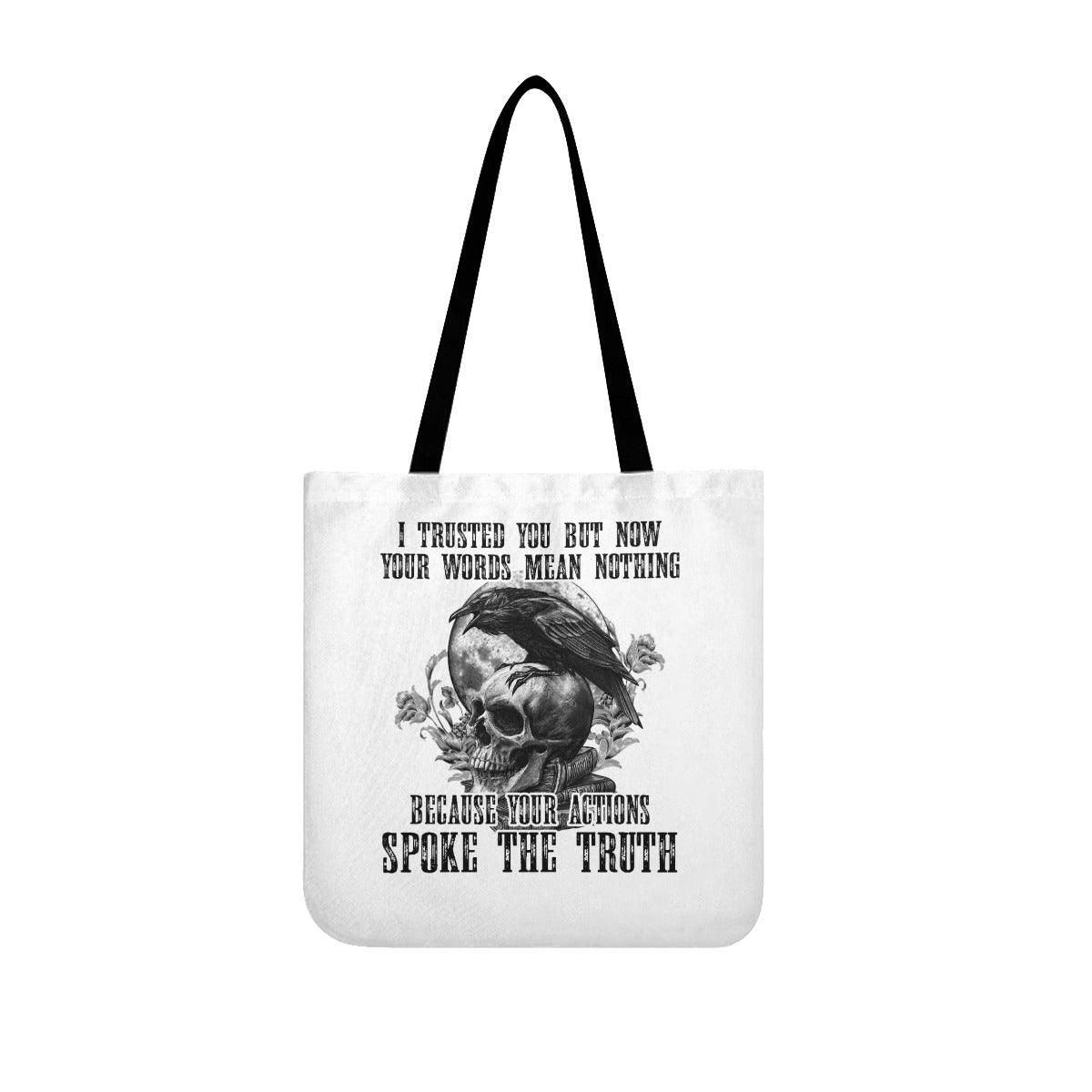 I Trusted You But Now Your Words Mean Nothing Tote Bags White - Wonder Skull
