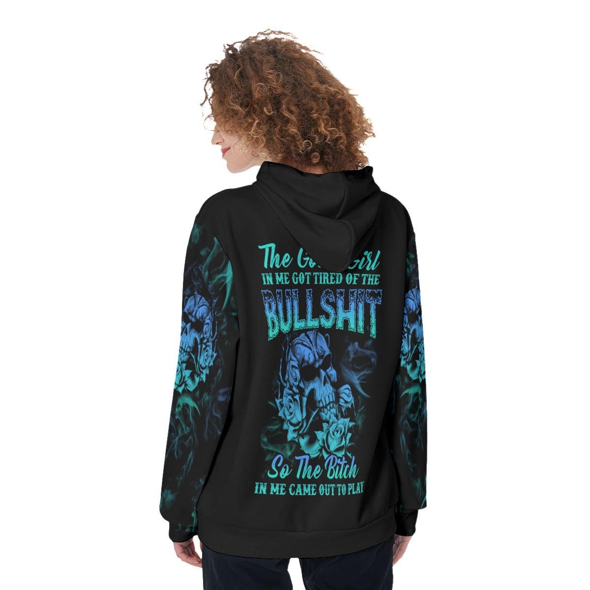 The Good Girl In Me Got Tired Of The Bullshit Funny Hoodie For Women - Wonder Skull