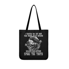 I Trusted You But Now Your Words Mean Nothing Tote Bags - Wonder Skull