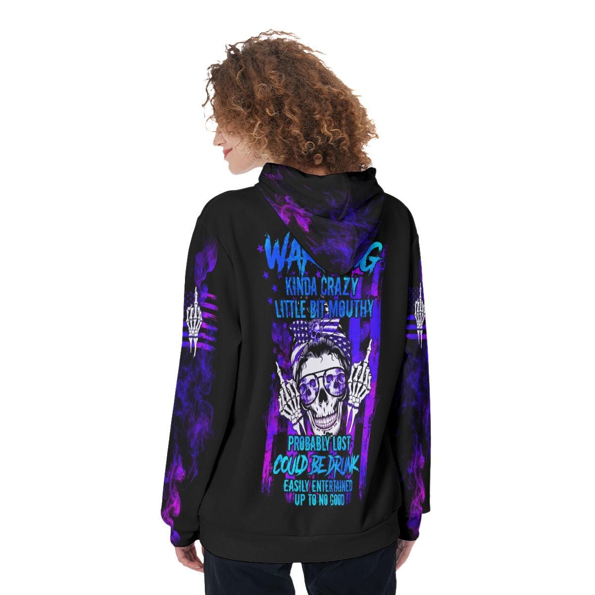 Skull Mom Warning Kinda Crazy Little Bit Mouthy Funny Hoodie For Women - Wonder Skull