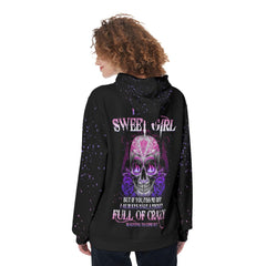 I Am A Sweet Girl If You Piss Me Off Funny Hoodie For Women - Wonder Skull