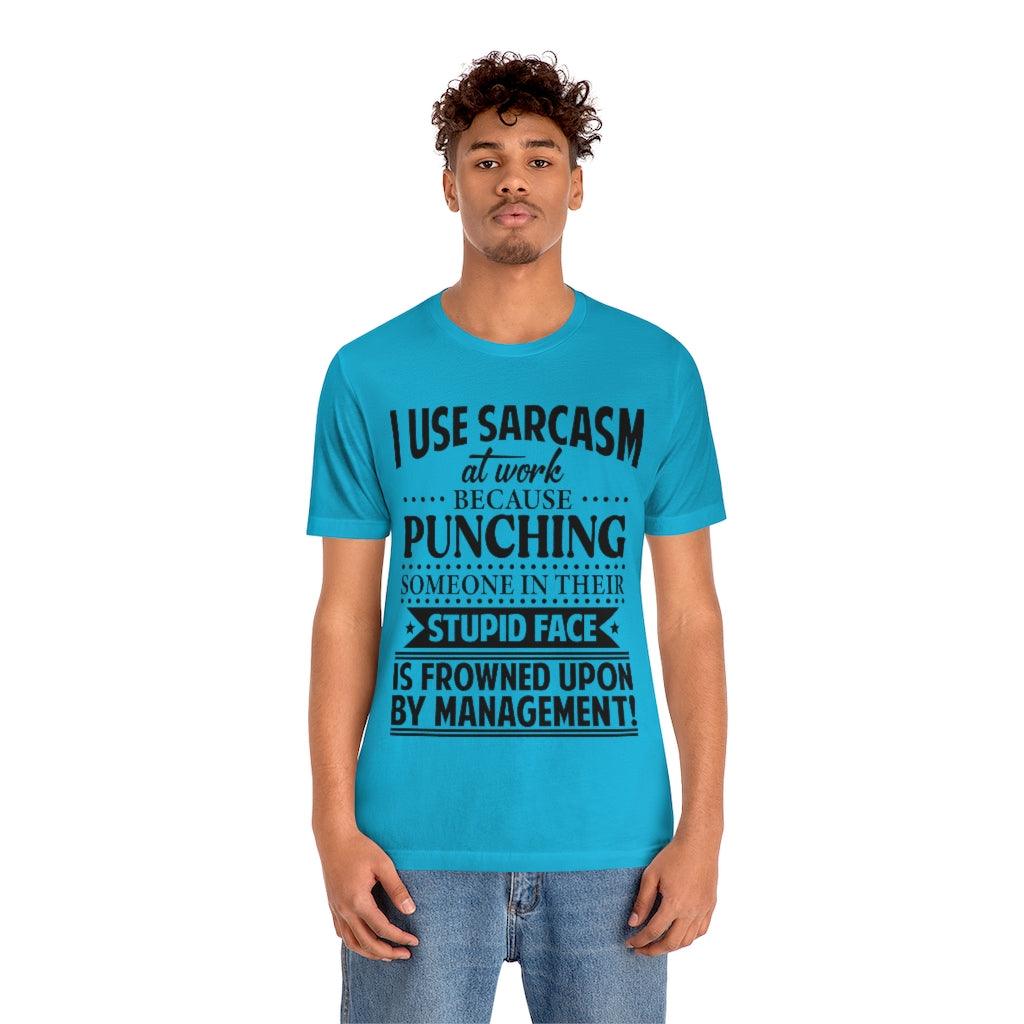 I Use Sarcasm At Work T-Shirt - Wonder Skull