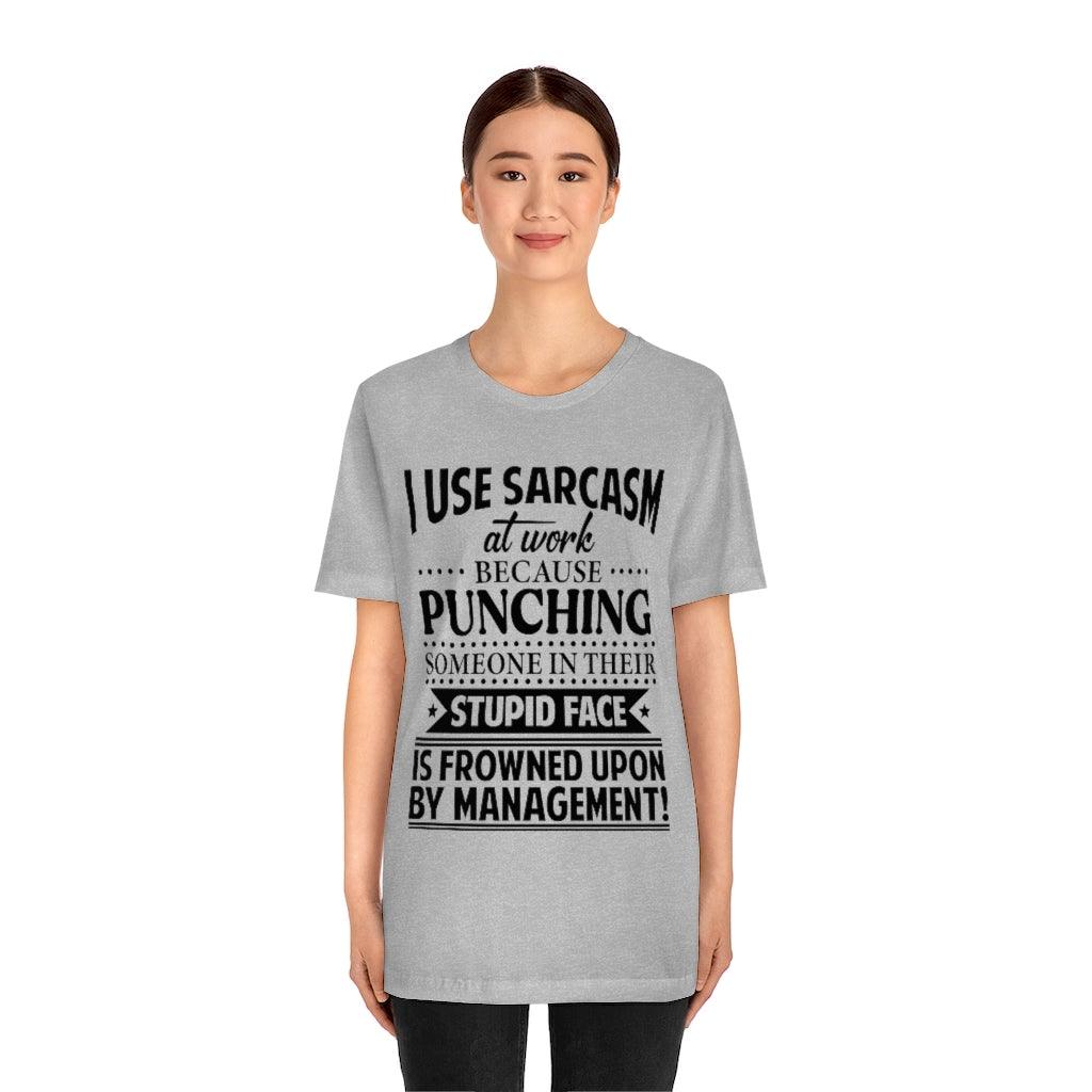 I Use Sarcasm At Work T-Shirt - Wonder Skull