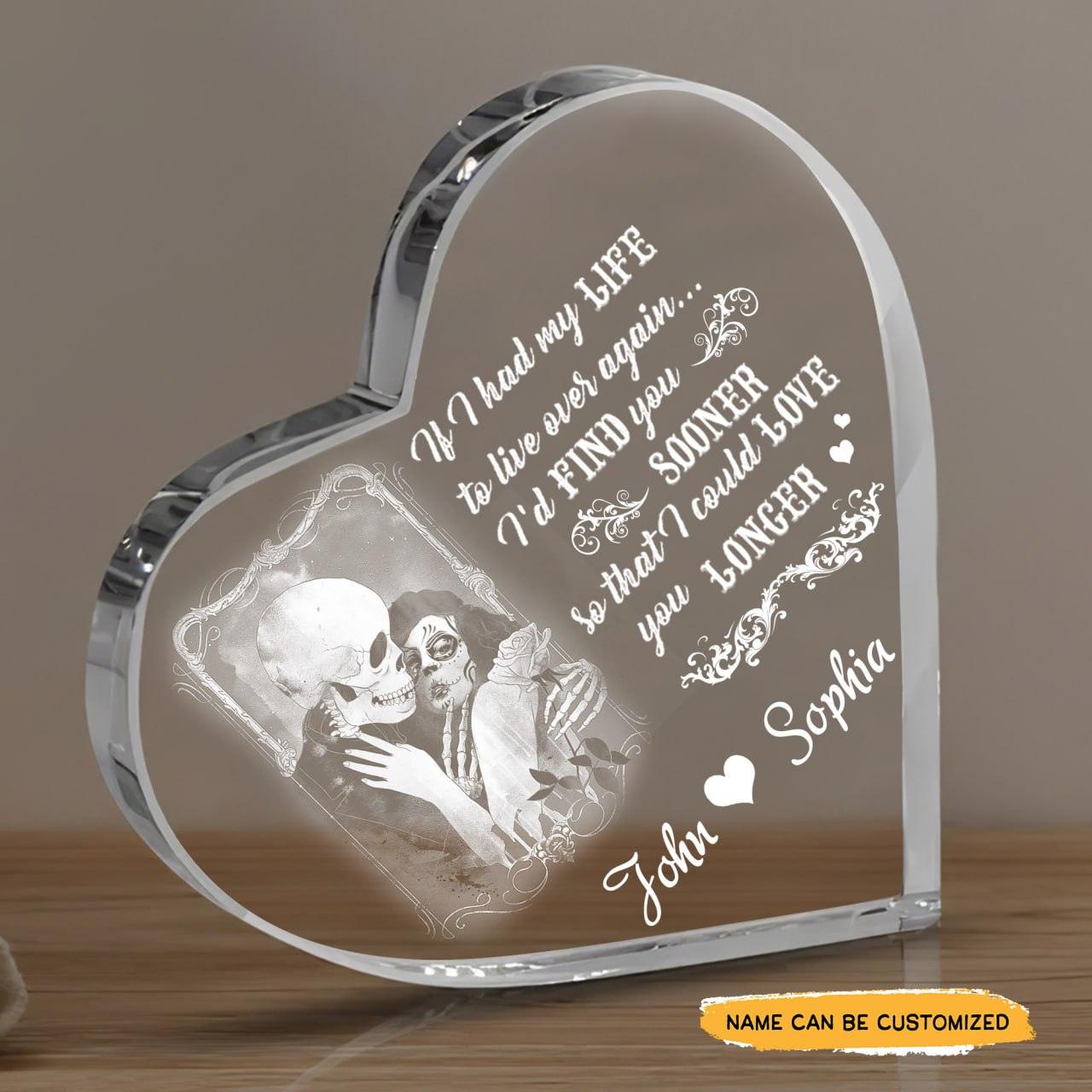 If I had my life - Customized Skull Couple Crystal Heart Anniversary Gifts - Wonder Skull