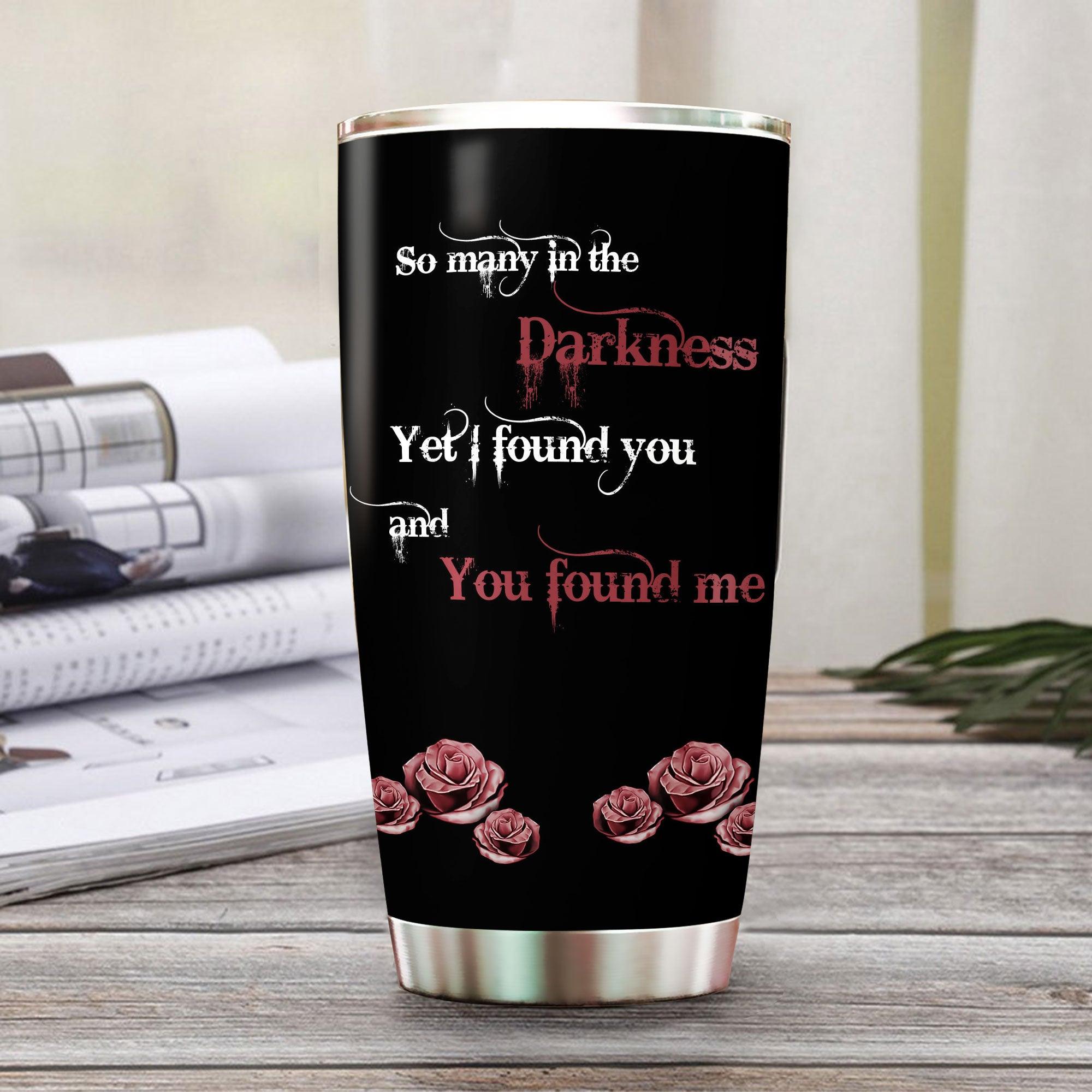 You Found me - Couple Skeleton Romantic Personalized Tumbler - Wonder Skull