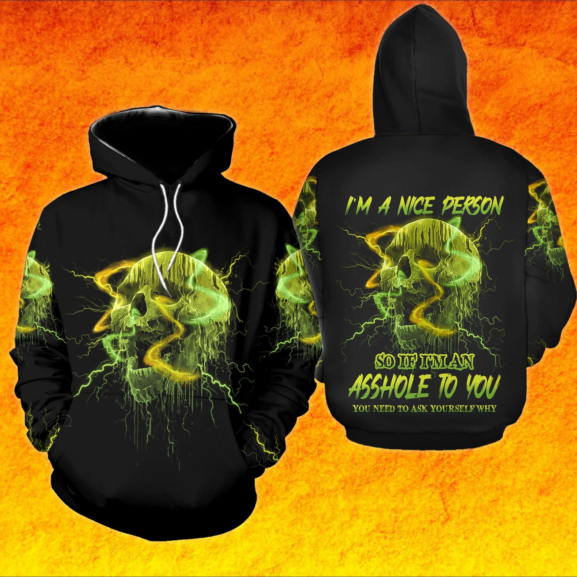I'm A Nice Person So If I'm An Asshole To You Funny Hoodie For Women - Wonder Skull