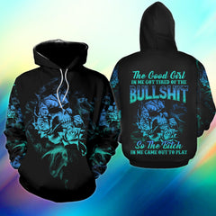 The Good Girl In Me Got Tired Of The Bullshit Funny Hoodie For Women - Wonder Skull