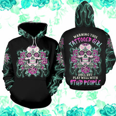Gothic Skull Warning This Tattooed Girl Flower Funny Hoodie For Women - Wonder Skull
