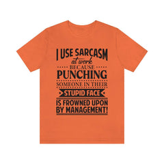 I Use Sarcasm At Work T-Shirt - Wonder Skull