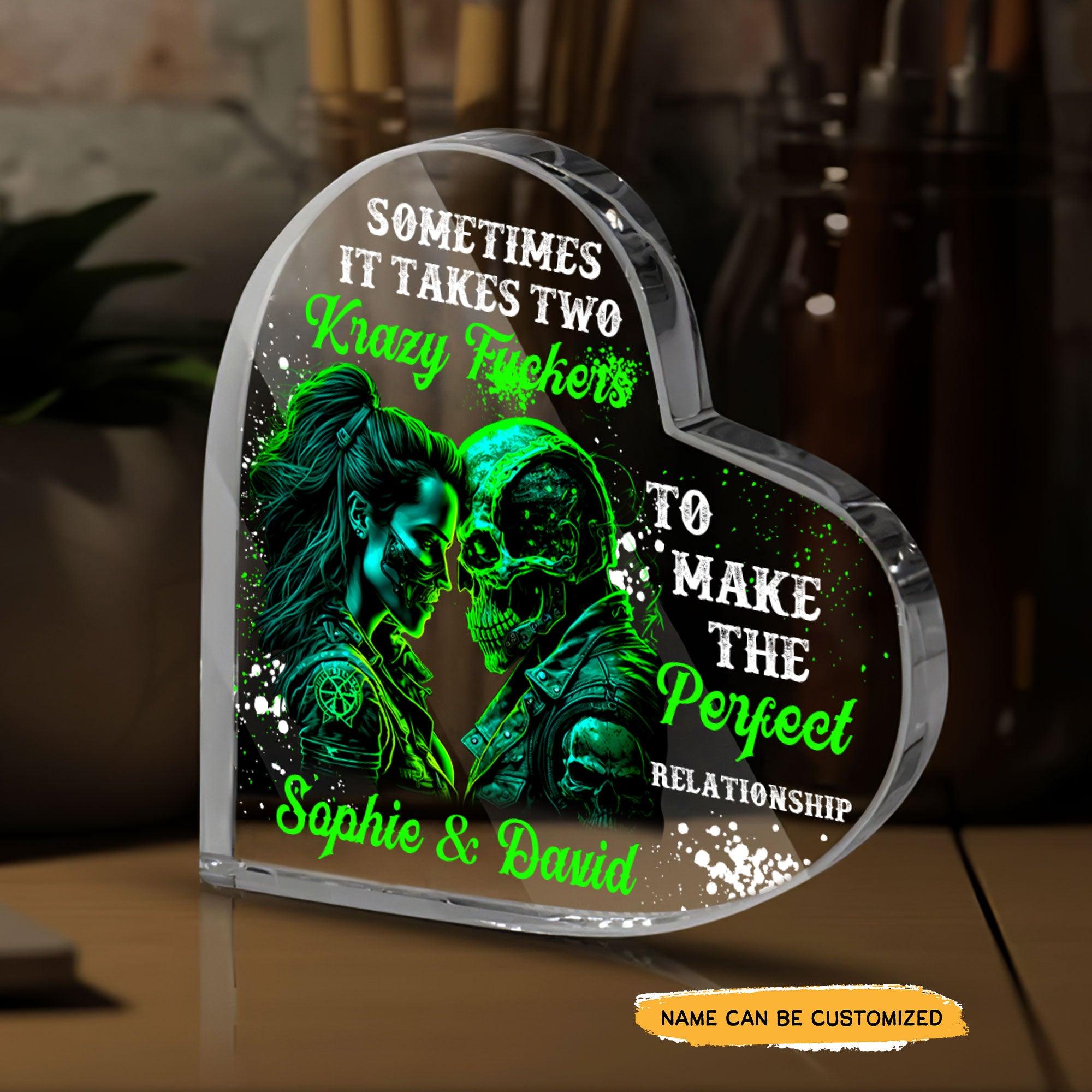 Sometimes It Takes - Customized Skull Couple Crystal Heart Gifts - Wonder Skull