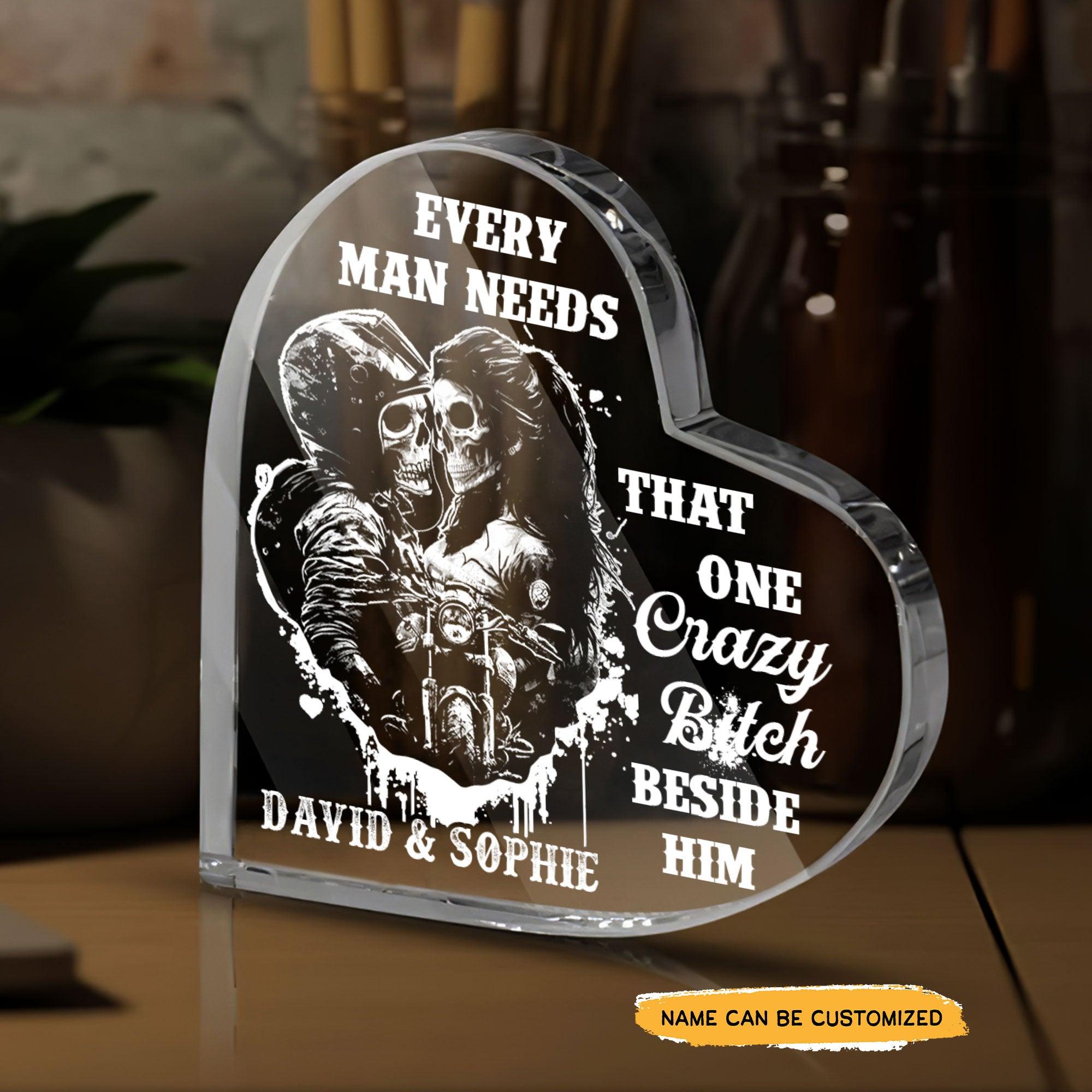 Every Man Needs - Customized Skull Couple Crystal Heart Gifts - Wonder Skull