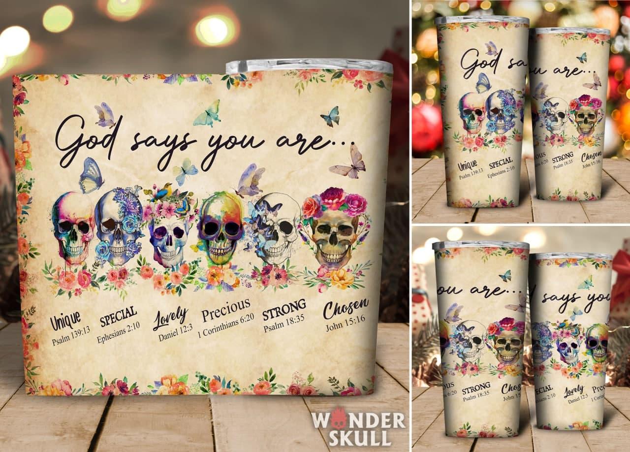 God Says You Are Tumbler 20oz - Wonder Skull