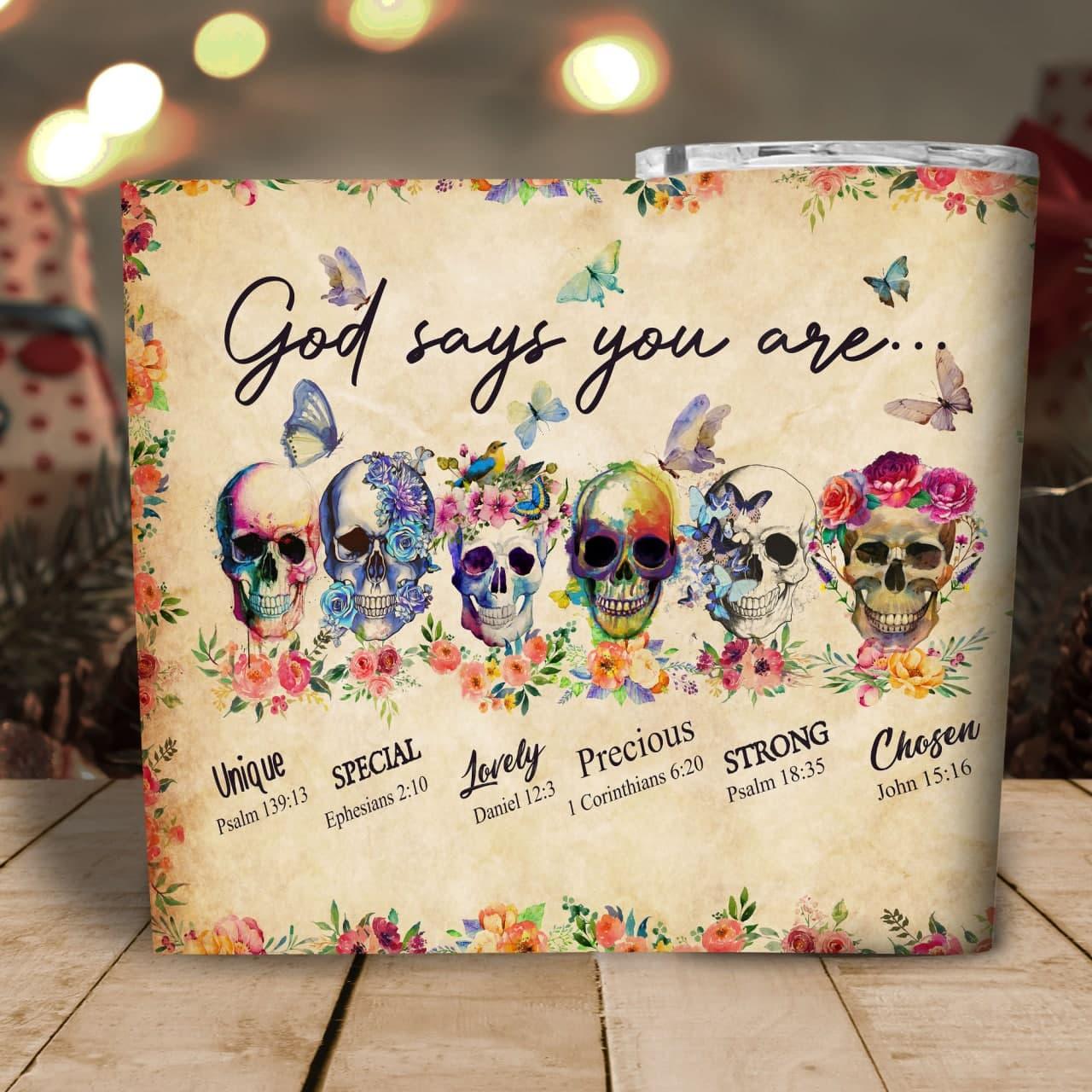 God Says You Are Tumbler 20oz - Wonder Skull
