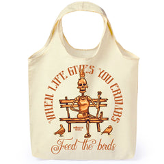 When Life You Crumbs Feed The Birds - Premium Tote Bag