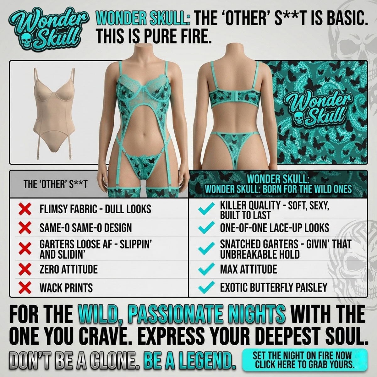 Discover the Wonder Skull Midnight Flutter Lingerie Set, featuring an Aqua Glow Lace Garter Bodysuit that flatters your curves. With cutouts, an open-front bodice, and supportive underwire cups, it’s the perfect mix of sexy and comfortable. Made from soft, breathable mesh with matching garters, it’s great for special occasions or upgrading your sleepwear. Shop now to elevate your lingerie game!