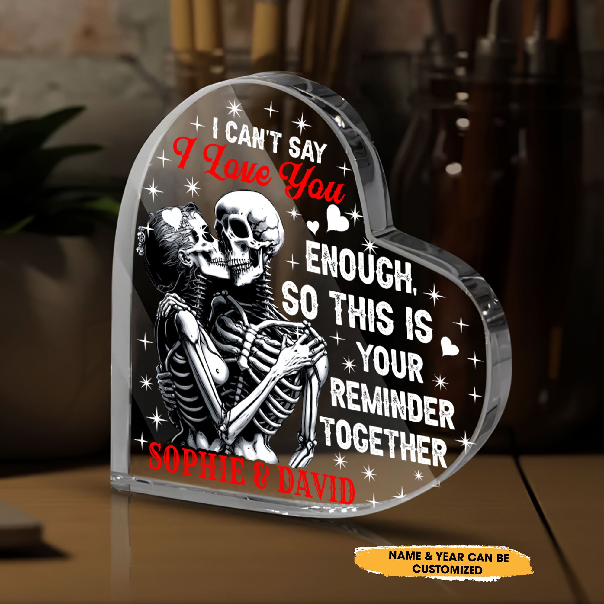 I Can't Say - Customized Skull Couple Crystal Heart Anniversary Gifts