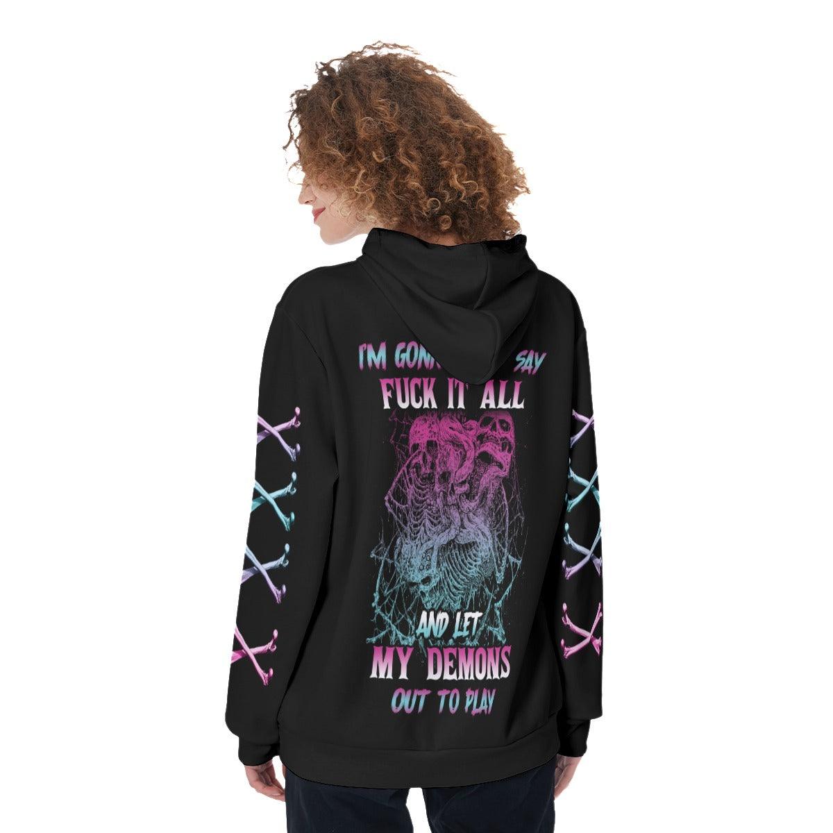Colorful One Day I'm Gonna Just Say Fuck It All Funny Hoodie For Women - Wonder Skull