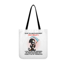 Stop Telling Everybody, I'm Crazy Skull Tote Bags White - Wonder Skull