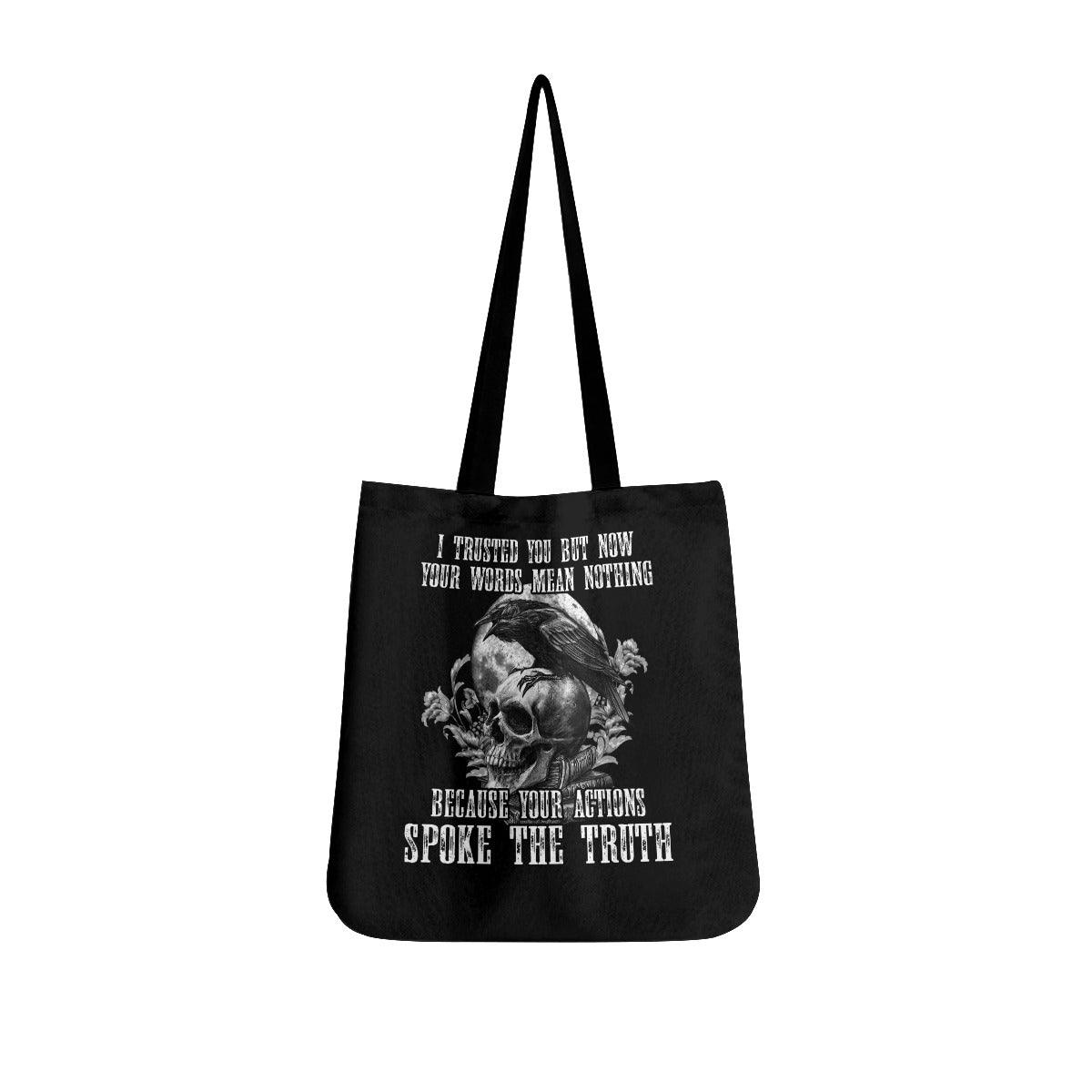 I Trusted You But Now Your Words Mean Nothing Tote Bags - Wonder Skull