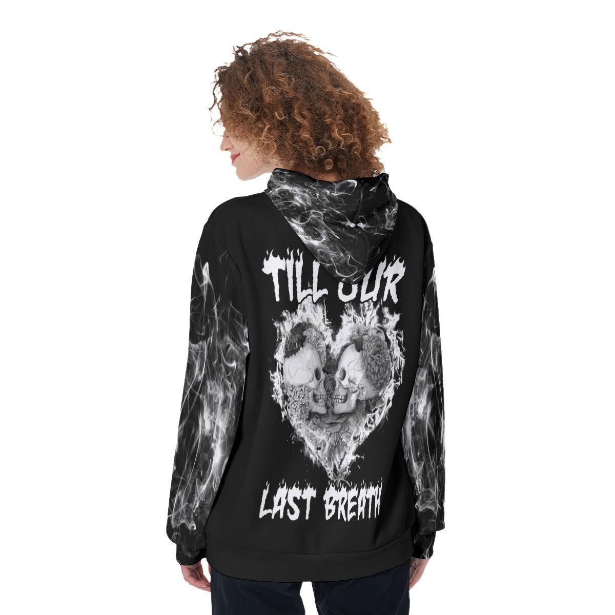 Till Our Last Breath Funny Hoodie For Women - Wonder Skull