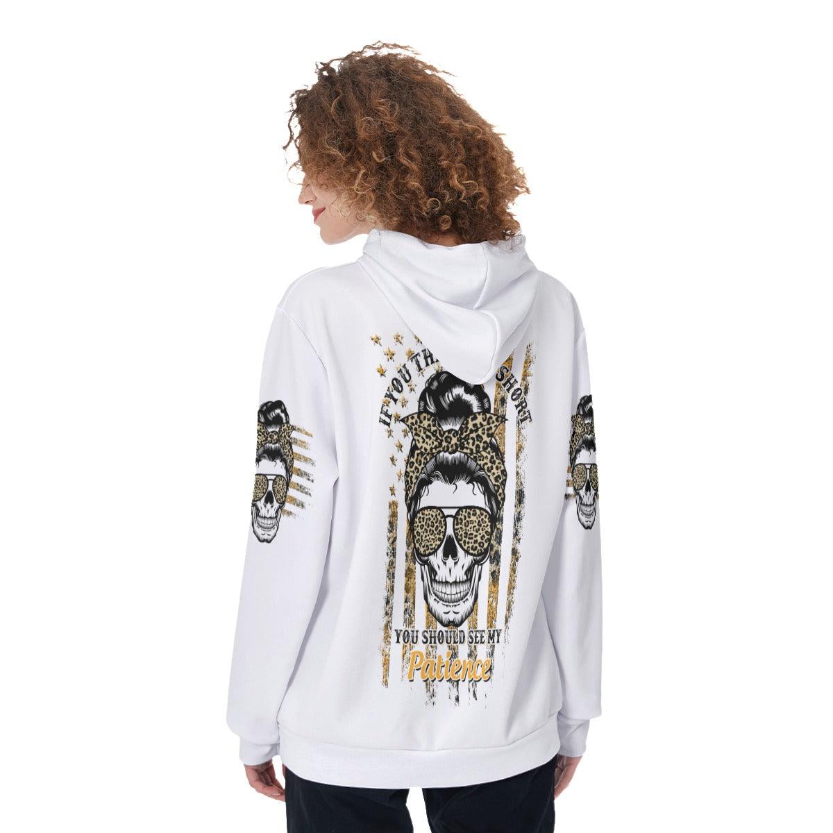If You Think I'm Short You Should See My Patience Funny Hoodie For Women - Wonder Skull