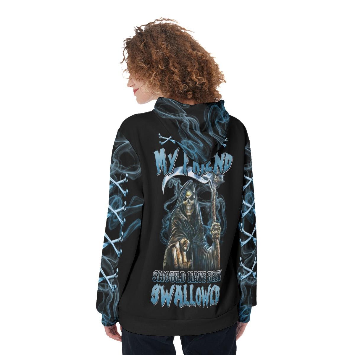 You My Friend Should Have Been Swallowed Funny Hoodie For Women - Wonder Skull