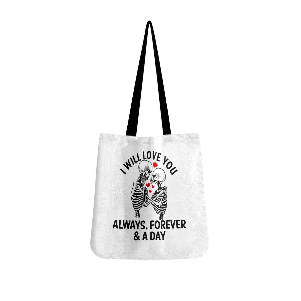 I Will Love You Always Forever And A Day Skull Tote Bags White - Wonder Skull