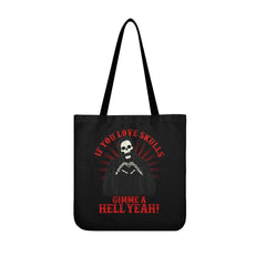 If You Love Skulls Gimme A Hell Yeah Tote Bags - Wonder Skull