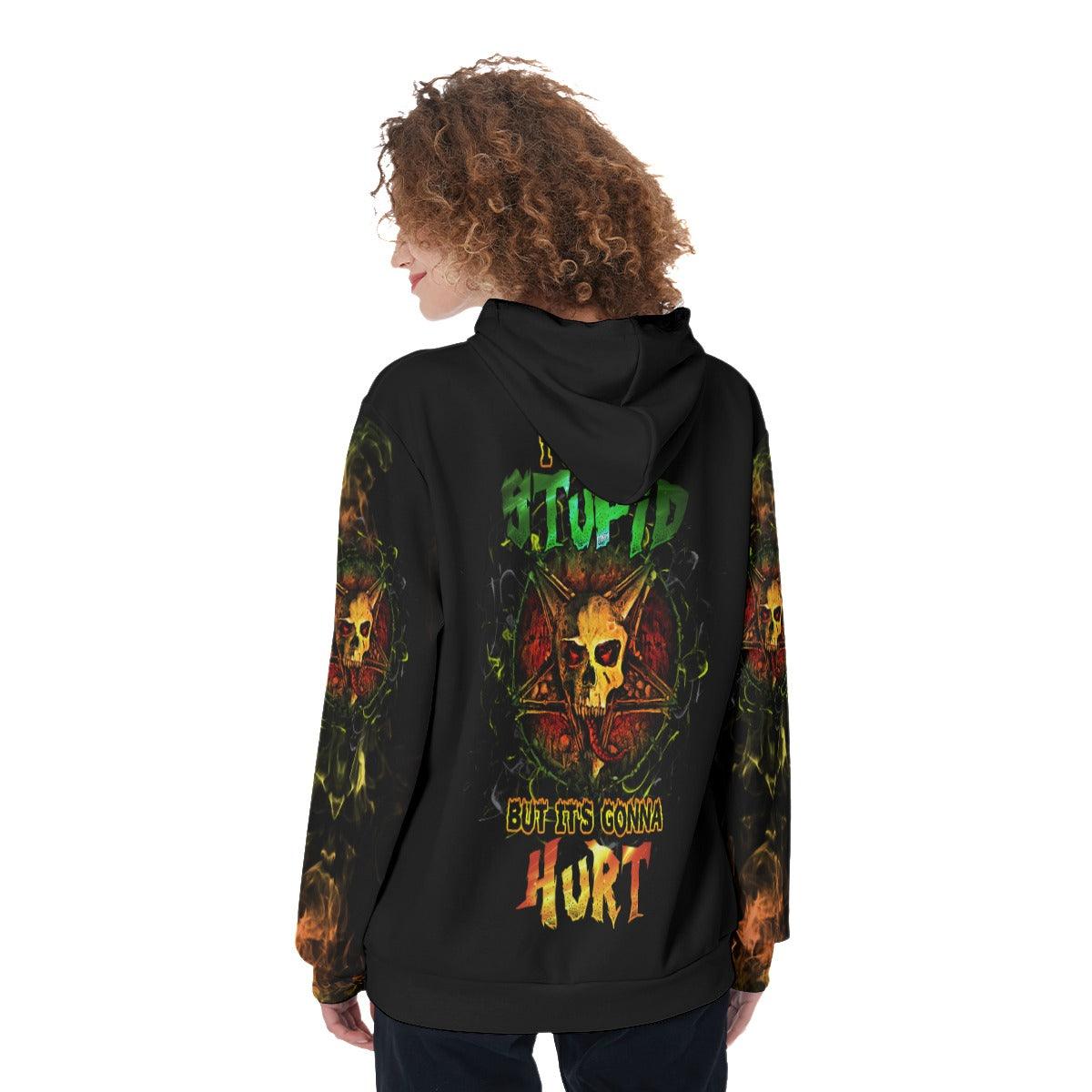 I Can't Fix Stupid But It's Gonna Hurt Funny Hoodie For Women - Wonder Skull