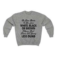 Funny Focus On Being Less Dumb Unisex Heavy Blend™ Crewneck Sweatshirt - Wonder Skull