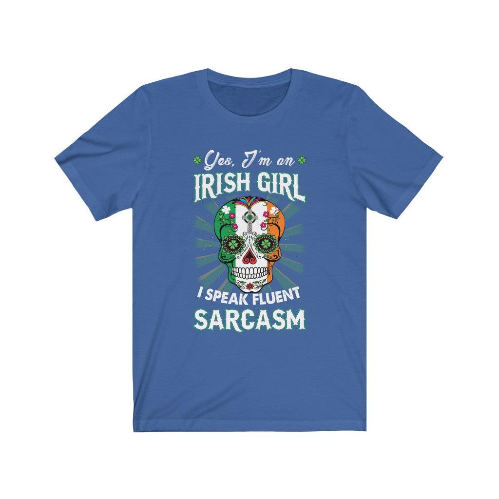 Funny Irish Girl Speaks Sarcasm Skull T-Shirt - Wonder Skull