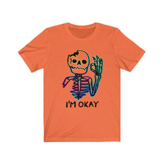 I'm Okay Skeleton skull T-shirt - Wonder Skull