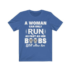 Funny A Woman Can Only Run As Fast As Her Boobs Will Allow Her Skull T-shirt - Wonder Skull