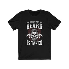 Funny This Beard Is Taken Skull - Wonder Skull