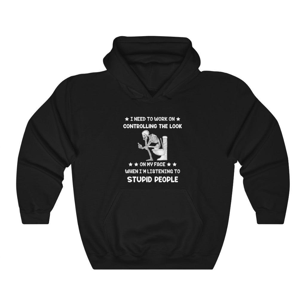 I Need To Work On Controlling The Look On My Face Unisex Heavy Blend™ Hooded Sweatshirt - Wonder Skull