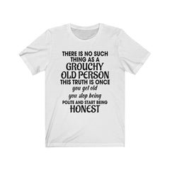 Grouchy Old Person T-Shirt - Wonder Skull