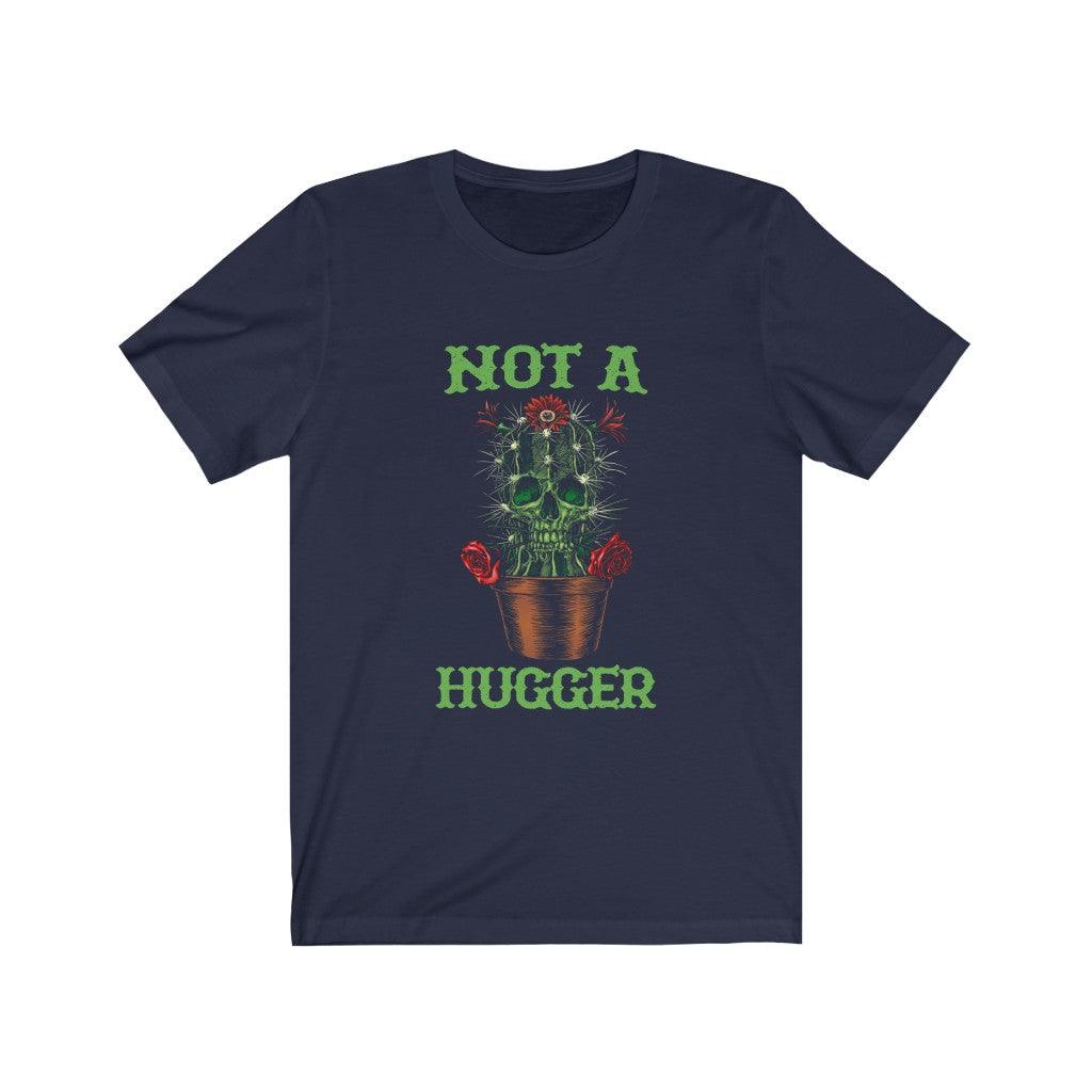Not A Hugger Skull T-shirt - Wonder Skull