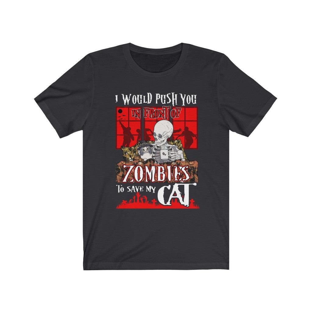 Funny I Would Push You In Front Of Zombies Skull T-Shirt - Wonder Skull