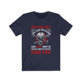 Funny Piss Me Off I Will Slap You So Hard Skull T-shirt - Wonder Skull