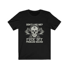 Funny Don't Like Me Skull T-shirt - Wonder Skull