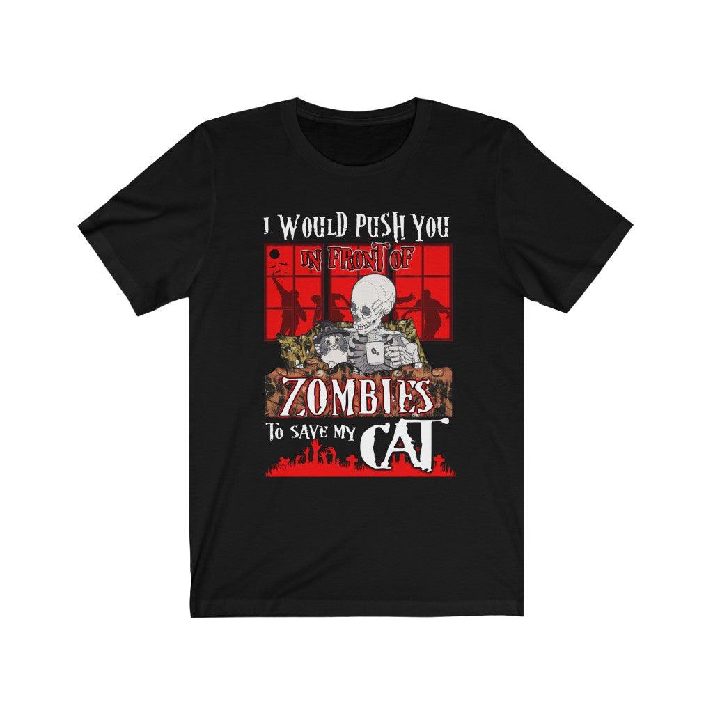 Funny I Would Push You In Front Of Zombies Skull T-Shirt - Wonder Skull