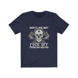 Funny Don't Like Me Skull T-shirt - Wonder Skull