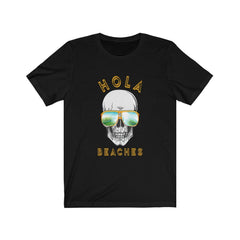 Funny Hola Beaches Skull T-shirt - Wonder Skull