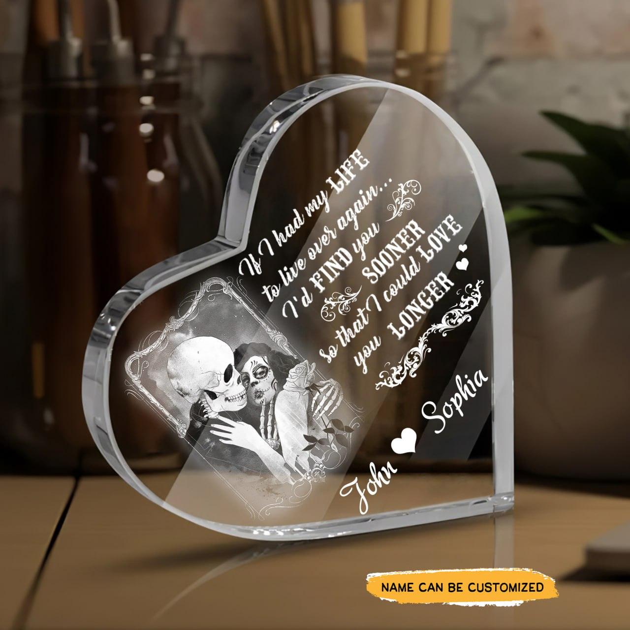If I had my life - Customized Skull Couple Crystal Heart Anniversary Gifts - Wonder Skull