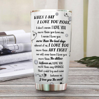 When I Say I Love You More- Couple Skeleton Gothic Personalized Tumbler - Wonder Skull